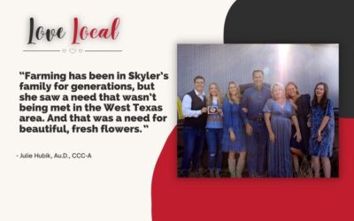 Love Local—A West Texas Destination for Beautiful, Fresh Flowers